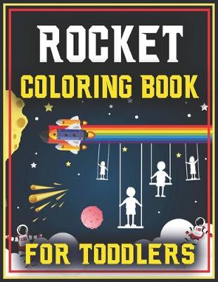 Book cover for Rocket Coloring Book for Toddlers