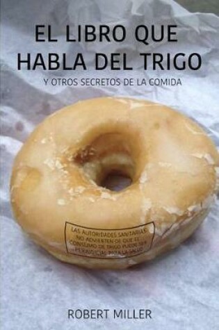 Cover of El libro que habla del trigo