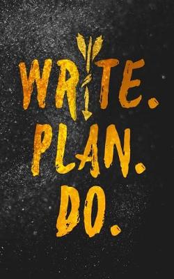 Book cover for Write. Plan. Do. Notebook