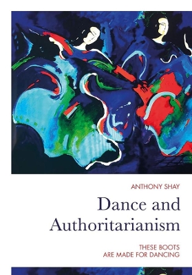 Book cover for Dance and Authoritarianism