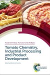 Book cover for Tomato Chemistry, Industrial Processing and Product Development