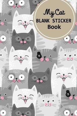 Book cover for My Cat Blank Sticker Book