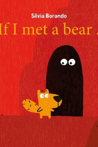 Cover of If I Met a Bear