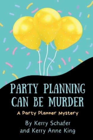 Cover of Party Planning Can Be Murder