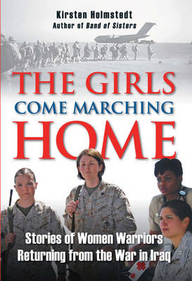 Book cover for The Girls Come Marching Home