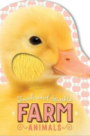 Cover of Touch and Sparkle Farm Animals