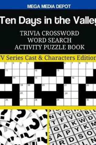 Cover of Ten Days in the Valley Trivia Crossword Word Search Activity Puzzle Book