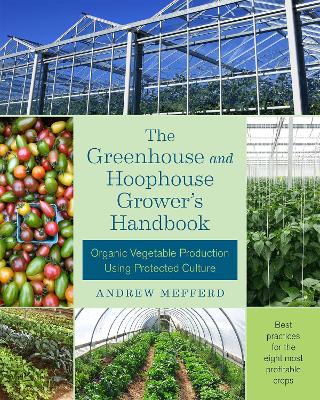 Book cover for The Greenhouse and Hoophouse Grower's Handbook