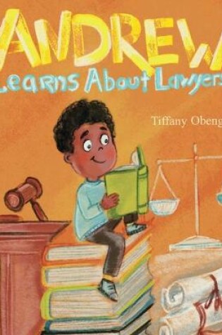 Cover of Andrew Learns about Lawyers