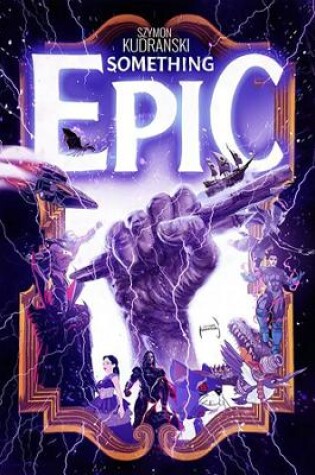 Cover of Something Epic Volume 1