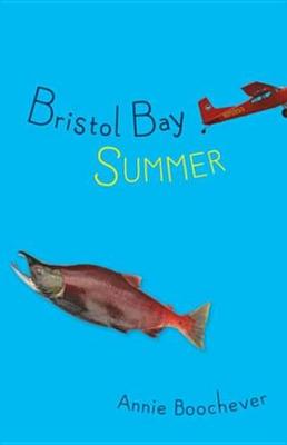 Book cover for Bristol Bay Summer