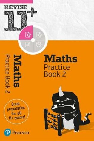 Cover of Revise 11+ Maths Practice Book 2