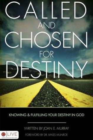 Cover of Called and Chosen for Destiny