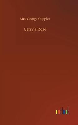 Book cover for Carry´s Rose