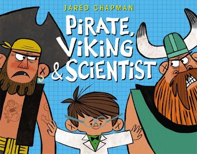 Book cover for Pirate, Viking & Scientist