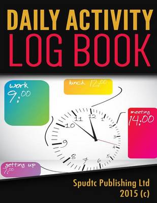 Book cover for Daily Activity Log Book