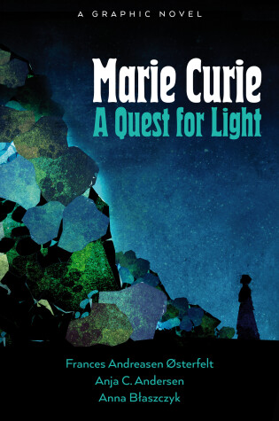 Cover of Marie Curie: A Quest For Light