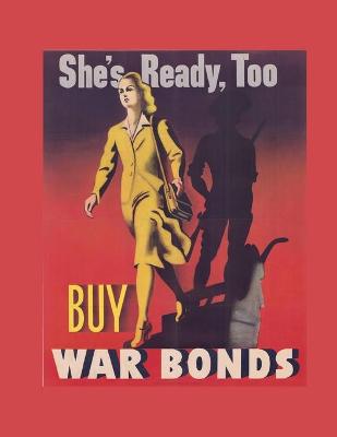 Book cover for She's Ready, Too Buy War Bonds