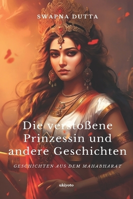 Book cover for Die verstoßene Prinzessin und andere Geschichten