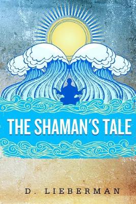 Book cover for The Shaman's Tale