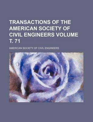 Book cover for Transactions of the American Society of Civil Engineers Volume . 71