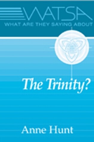 Cover of What Are They Saying About the Trinity?