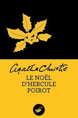Cover of Le Noel D'Hercule Poirot (Nouvelle Traduction Revisee)