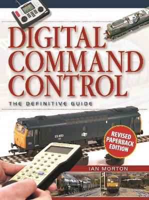 Book cover for Digital Command Control: The Definitive Guide