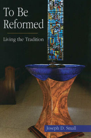 Cover of To Be Reformed