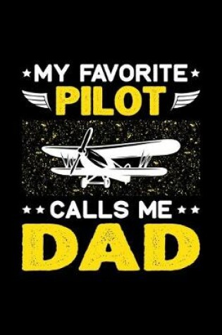 Cover of My Favorite Pilot Calls Me Dad