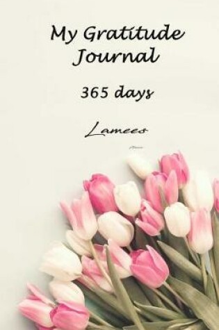 Cover of My Gratitude Journal 365 days