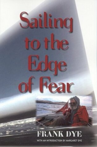 Cover of Sailing to Edge of Fear