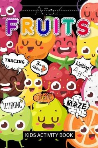 Cover of A to Z Fruits Kids Activity Book