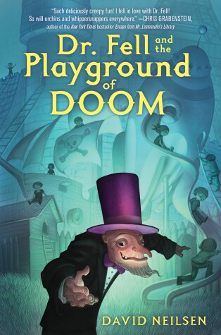 Book cover for Dr. Fell and the Playground of Doom