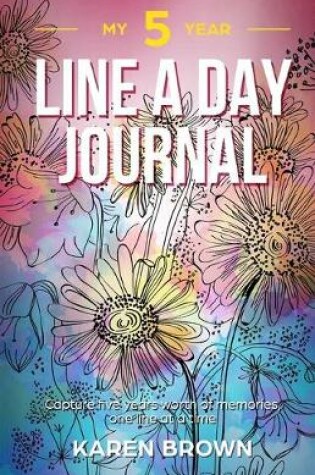 Cover of My 5 Year Line a Day Journal