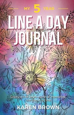 Book cover for My 5 Year Line a Day Journal