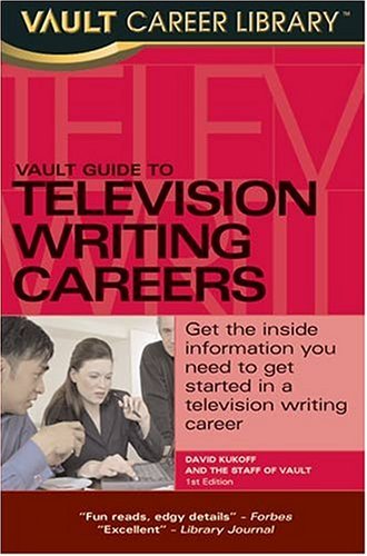 Book cover for Vault Career Guide to TV Writing Careers
