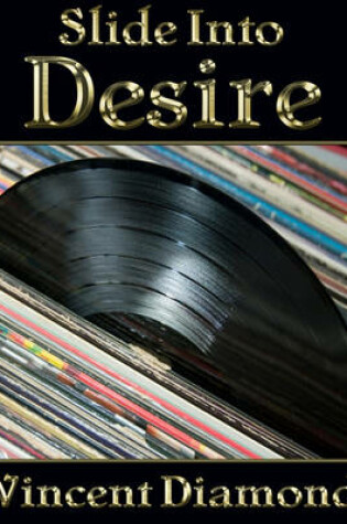 Cover of Slide Into Desire