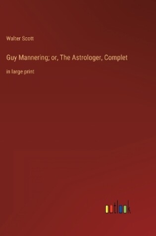 Cover of Guy Mannering; or, The Astrologer, Complet