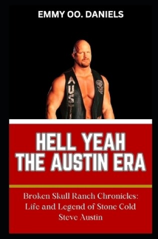 Cover of Hell Yeah the Austin Era