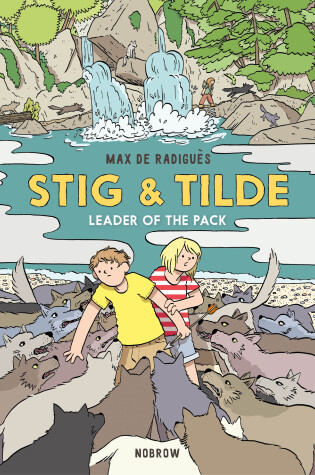 Cover of Stig & Tilde: Leader of the Pack