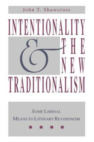 Cover of Intentionality and the New Traditionalism