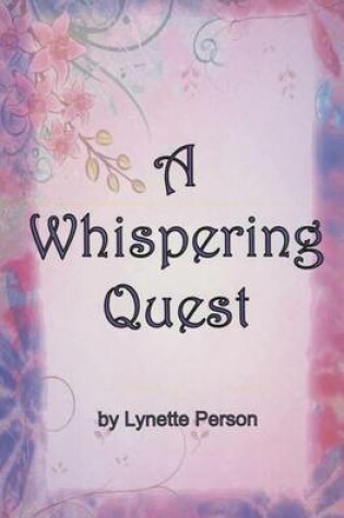 Cover of A Whispering Quest