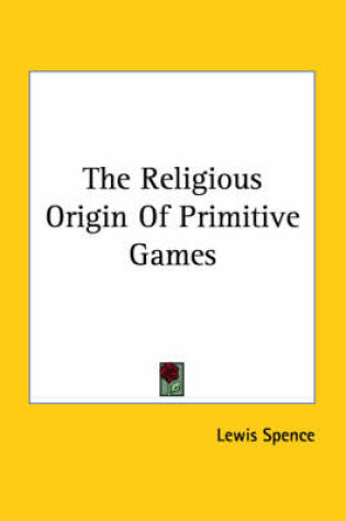 Cover of The Religious Origin of Primitive Games