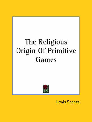 Book cover for The Religious Origin of Primitive Games