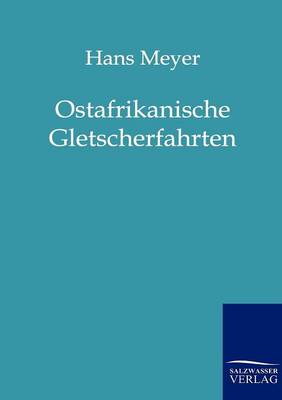 Book cover for Ostafrikanische Gletscherfahrten