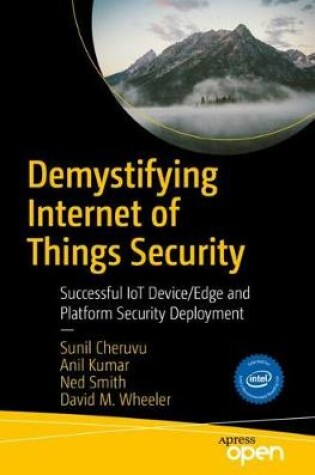 Cover of Demystifying Internet of Things Security