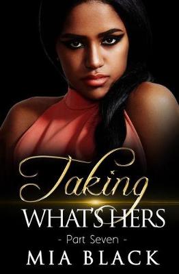 Book cover for Taking What's Hers 7