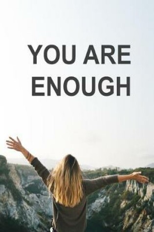 Cover of You Are Enough