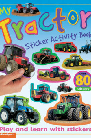 Cover of My Tractor Sticker Activity Book